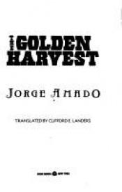 book cover of The Golden Harvest by Jorge Amado