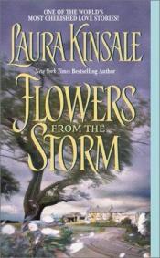 book cover of Flowers from the Storm by Laura Kinsale