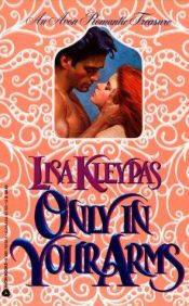 book cover of When Strangers Marry (also published as: Only in Your Arms '92) by Lisa Kleypas