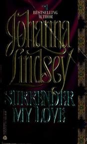 book cover of Surrender My Love by Johanna Lindsey
