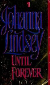 book cover of Until Forever (Viking Novel) by Johanna Lindsey