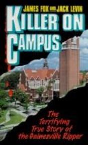 book cover of Killer on Campus by James Fox