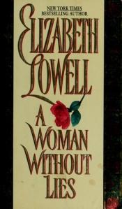 book cover of Woman without Lies (Avon Romance) by Elizabeth Lowell