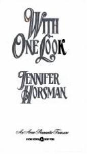book cover of With One Look by Jennifer Horsman