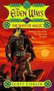book cover of The Elven Ways by Scott Ciencin