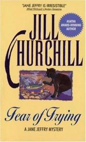 book cover of Fear of Frying (Jane Jeffry Mysteries 9) by Jill Churchill