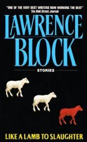 book cover of Like a lamb to slaughter by Lawrence Block