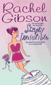 book cover of Simply Irresistible by Rachel Gibson