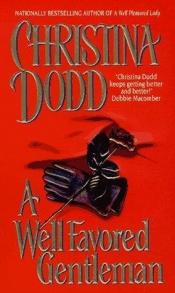 book cover of A Well Favored Gentleman by Christina Dodd