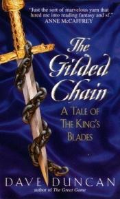 book cover of The Gilded Chain by Dave Duncan