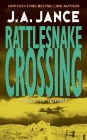 book cover of Rattlesnake crossing by J. A. Jance