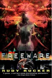 book cover of Freeware (Ware #3) by Rudy Rucker
