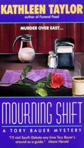 book cover of Mourning Shift (Tory Bauer Mystery) by Kathleen Taylor