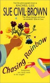 book cover of Chasing Rainbow by Rachel Lee