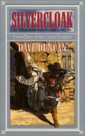 book cover of Silvercloak by Dave Duncan