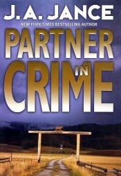 book cover of Partner in Crime (J.P. Beaumont Series #17 by J. A. Jance