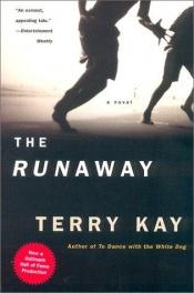 book cover of The Runaway by Terry Kay
