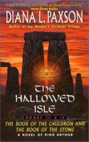 book cover of The Hallowed Isle: #03 the Book of the Cauldron and #04 the Book of the Stone (The Hallowed Isle, Books 3 and 4) by Diana L. Paxson