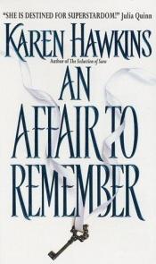 book cover of An affair to remember by Karen Hawkins