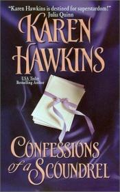 book cover of Confessions of a scoundrel by Karen Hawkins