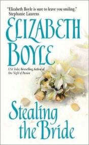 book cover of Stealing the Bride (Danver Family Book 2) by Elizabeth Boyle