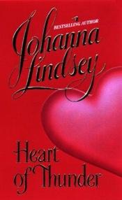 book cover of Heart of Thunder by Johanna Lindsey