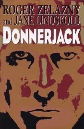 book cover of Donnerjack by Ρότζερ Ζελάζνυ