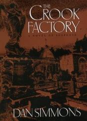 book cover of Crook Factory, The by 댄 시먼스