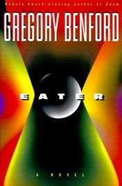 book cover of Eater by Gregory Benford