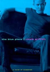 book cover of The Blue Place by Nicola Griffith