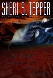 book cover of Singer from the Sea by Sheri S. Tepper