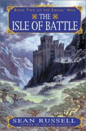 book cover of The isle of battle by Sean Russell