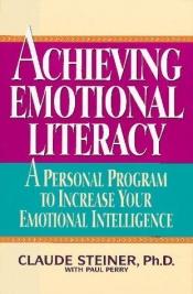 book cover of Achieving Emotional Literacy by Claude Steiner