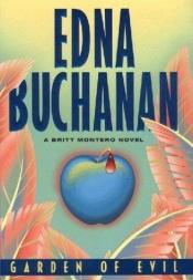 book cover of Garden of Evil: A Britt Montero Mystery by Edna Buchanan