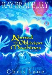 book cover of Ahmed y las máquinas del olvido by Ray Bradbury