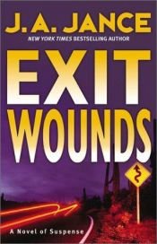 book cover of Exit Wounds (Joanna Brady Series #11) by J. A. Jance