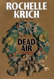 book cover of Dead Air: A Jessie Drake Mystery (Jessie Drake Mysteries) by Rochelle Majer Krich