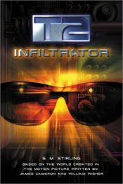 book cover of T2: Infiltrator by S. M. Stirling