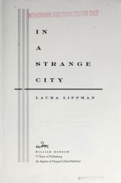 book cover of In a Strange City: A Tess Monaghan Mystery by Laura Lippman