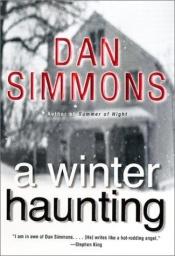 book cover of A Winter Haunting by دن سیمونز