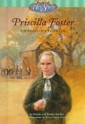 book cover of Priscilla Foster: The Story of a Salem Girl (Her Story) by Dorothy Hoobler