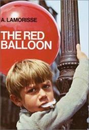book cover of The red balloon by Albert Lamorisse