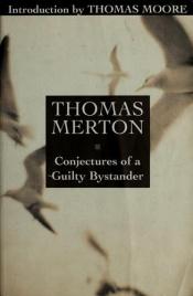book cover of Conjectures of a Guilty Bystander by Thomas Merton