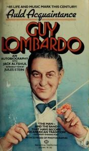 book cover of Auld acquaintance by Guy Lombardo
