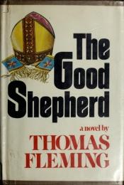 book cover of The good shepherd by Thomas Fleming
