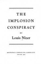 book cover of The Implosion Conspiracy by Louis Nizer