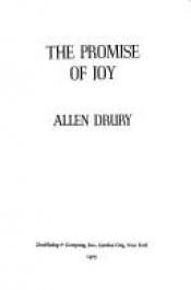book cover of The promise of joy by Allen Drury