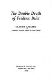 book cover of La double mort de Frédéric belot by Claude Aveline