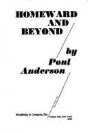 book cover of Homeward and Beyond by Poul Anderson
