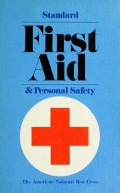 book cover of The American Red Cross First Aid and Safety Handbook by The American National Red Cross